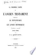 Le pentateuch et le livres historiques [1861