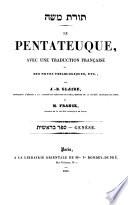 Le Pentateuque, avec une trad. française et des notes philologiqnes