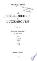 Le Perce-oreille du Luxembourg