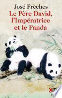 Le Père David, l'Impératrice et le Panda