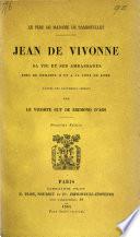 Le père de madame de Rambouillet, Jean de Vivonne, sa vie et ses ambassades