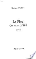 Le père de nos pères