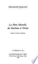 Le Père Morelli, de Dachau à Netza