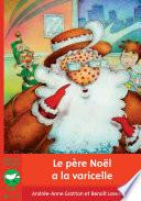 Le père Noël a la varicelle