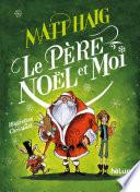 Le père Noël et moi