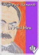 Le Péril bleu