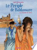 Le Périple de Baldassare (Tome 3) - La tentation de Gènes