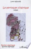 Le perroquet d'Afrique