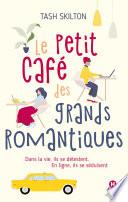 Le petit café des grands romantiques