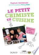 Le petit chimiste en cuisine