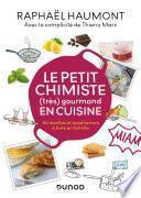 Le petit chimiste (très) gourmand en cuisine