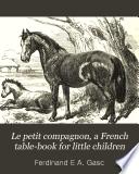 Le petit compagnon, a French table-book for little children