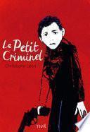 Le Petit criminel
