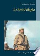 Le Petit Fellagha