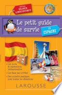 Le petit guide de survie en Espagne, spécial séjour linguistique
