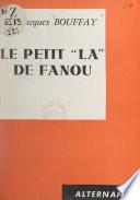 Le petit La de Fanou
