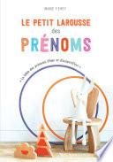 Le Petit Larousse des prénoms