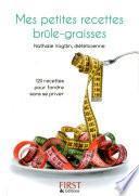 Le Petit Livre de - Mes recettes brûle-graisses