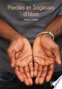 Le Petit Livre de - Paroles et sagesses de l'Islam