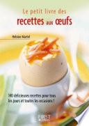 Le Petit Livre de - Recettes aux œufs