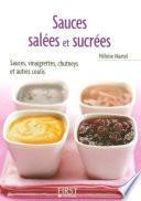 Le Petit Livre de - Sauces salées et sucrées