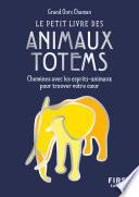 Le Petit Livre des animaux totems