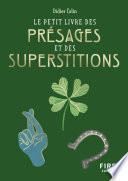 Le Petit Livre des présages et superstitions