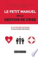 Le petit manuel de la gestion de crise