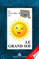 Le petit moi et le GRAND SOI