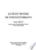 Le petit monde de Stepantchikovo