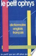 Le Petit Ophrys - Dictionnaire Anglais-français