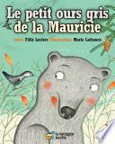 Le petit ours gris de la Mauricie