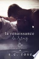 Le Petit Plaisir, tome 1: La renaissance de Stacy