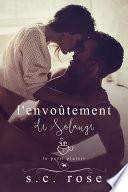 Le Petit Plaisir, tome 2: L'envoûtement de Solange