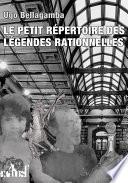 Le petit répertoire des légendes rationnelles