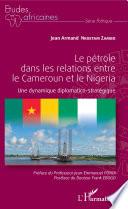 Le pétrole dans les relations entre le Cameroun et le Nigeria