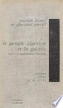 Le peuple algérien et la guerre