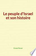 Le peuple d'Israel et son histoire