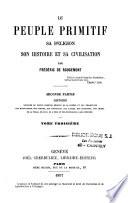Le peuple primitif, sa religion, son histoire et sa civilisation