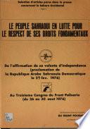 Le peuple sahraoui en lutte pour le respect de ses droits fondamentaux