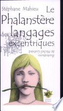 Le phalanstère des langages excentriques
