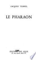 Le Pharaon