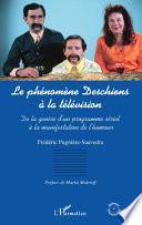 LE PHENOMENE DESCHIENS A LA TELEVISION