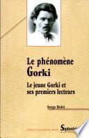 Le Phénomène Gorki
