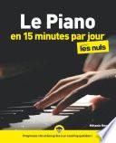 Le Piano en 15 minutes par jour pour les Nuls mégapoche