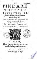 Le Pindare thébain, traduction de grec en françois meslée de vers et de prose... par le sire de Lagausie