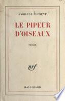 Le pipeur d'oiseaux