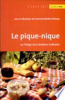 Le pique-nique, ou, l'éloge d'un bonheur ordinaire