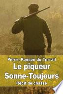 Le Piqueur Sonne-Toujours