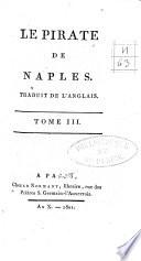 Le pirate de Naples. Traduit de l'anglais